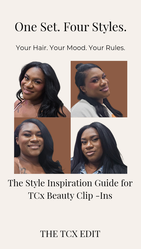 One Set. Four Styles. | TCx Beauty Clip-In Inspiration Guide